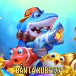 Bắn Cá KUBET77: Thử Thách Đại Dương, Săn Kho Báu Triệu Đô