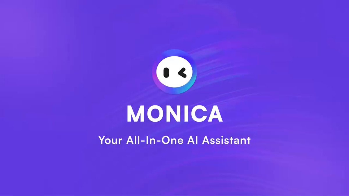 Monica: Your Personal AI Assistant for Chatting and Copywriting
